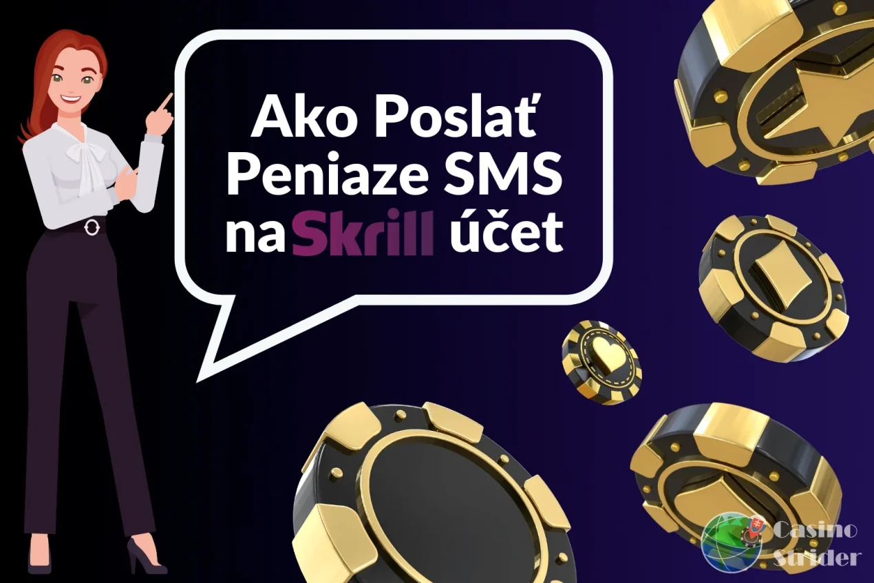 Ako Poslať Peniaze SMS na Skrill účet — Jednoduché Pokyny
